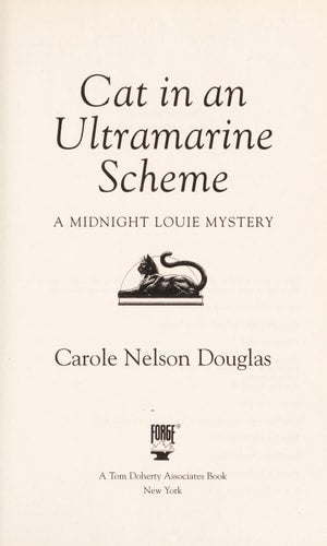 Cat in an Ultramarine Scheme A Midnight Louie Mystery by Carole Nelson Douglas
