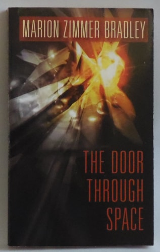 The Door Through Space by Marion Zimmer Bradley