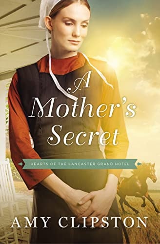 A Mother's Secret by Amy Clipston