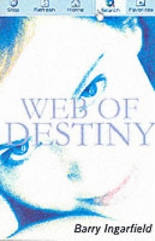 Web of Destiny by Barry Ingarfield