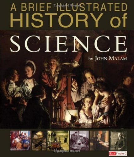 A Brief Illustrated History of Science by John Malam