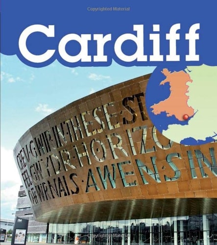 Cardiff by Anita Ganeri, Chris Oxlade