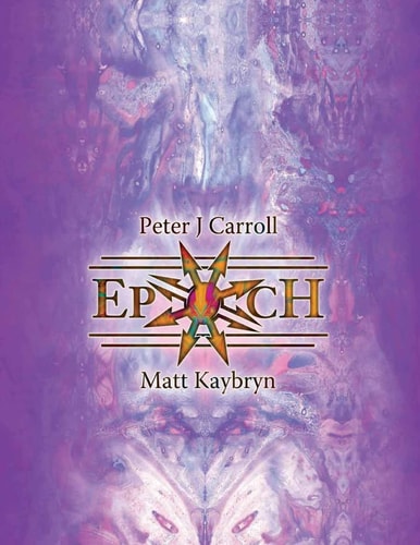 Epoch by Peter Carroll