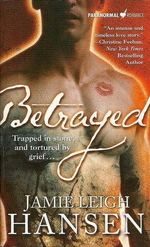 Betrayed by Jamie Leigh Hansen
