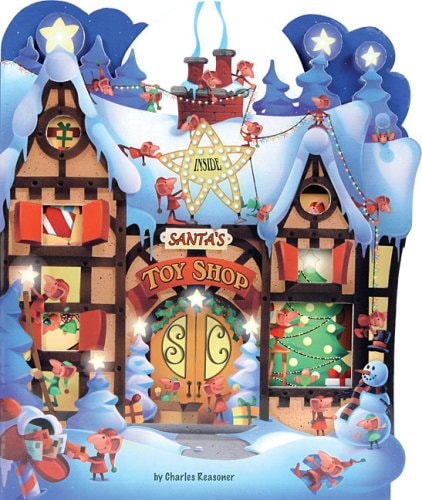 Inside Santa's Toy Shop by Charles E Reasoner