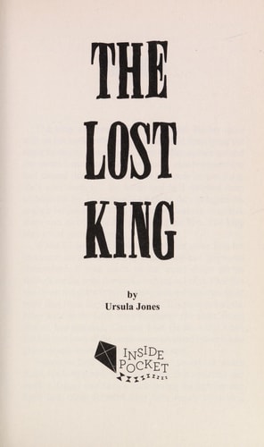 The Lost King by Ursula Jones
