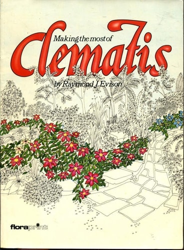 Making the Most of Clematis by Raymond J Evison