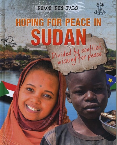 Hoping for Peace in Sudan (Peace Pen Pals) by Jim Pipe