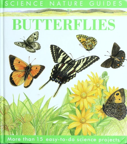 Butterflies (Science Natures Guides) by Susan McKeever