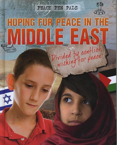 Hoping For Peace In The Middle East by Angela Royston