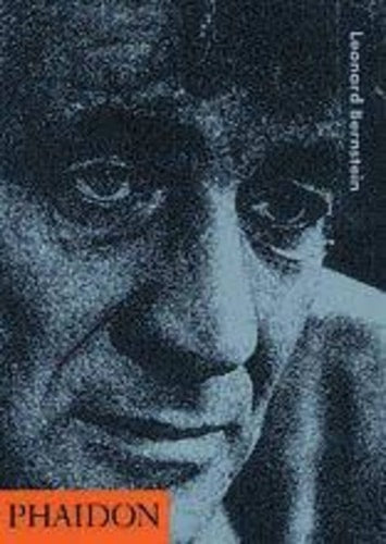 Leonard Bernstein (20th Century Composers) by Paul Myers
