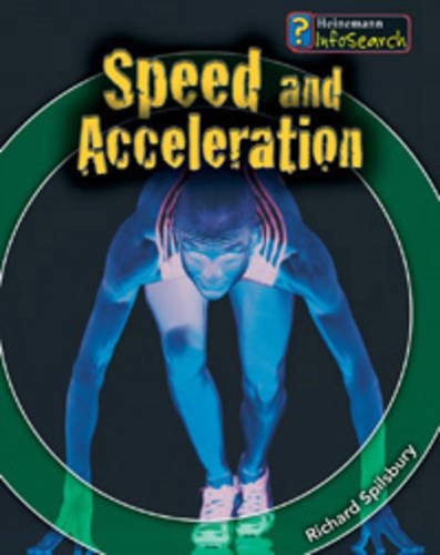 Speed and Acceleration by Richard Spilsbury