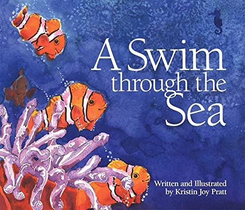 A Swim Through the Sea by Kristin Joy Pratt-Serafini