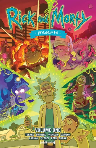 Rick and Morty Presents by Delilah S. Dawson, Torres J., Magdalene Visaggio, Daniel Mallory Ortberg