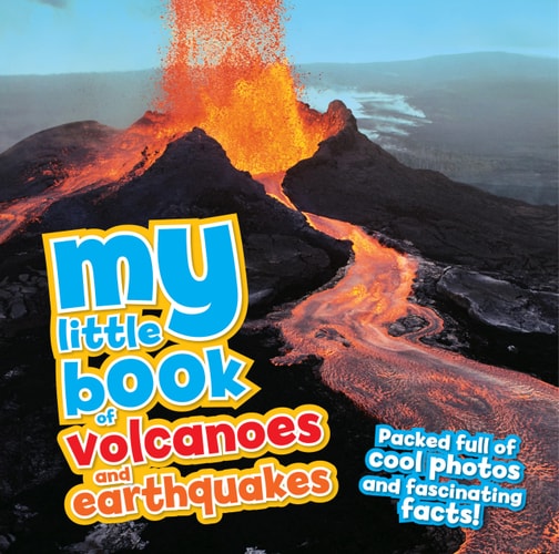 My Little Book of... Volcanoes & Earthquakes by Claudia Martin