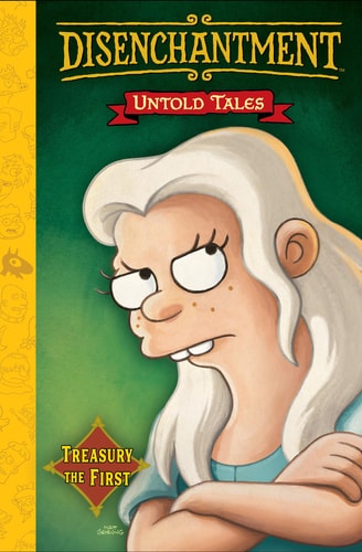Disenchantment: Untold Tales Vol.1 (Disenchantment, 1) by Matt Groening