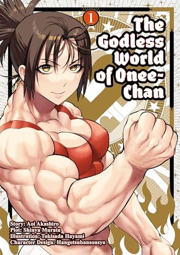 The Godless World of Onee-Chan Vol. 1 by Shinya Murata