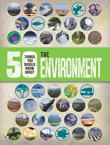 50 Things You Should Know About the Environment by Jen Green