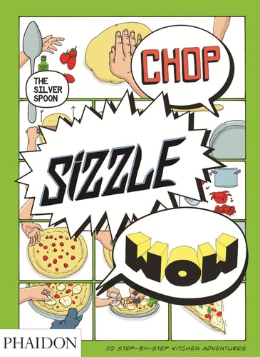 Chop, Sizzle, Wow - The Silver Spoon Comic Book by Adriano Rampazzo, The Silver Spoon Kitchen, Tara Stevens