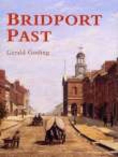 Bridport Past by Gerald Gosling