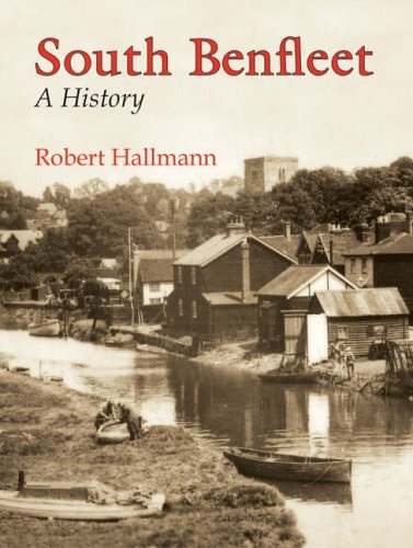South Benfleet: A History by Robert Hallmann