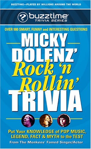 Micky Dolenz' Rock 'n Rollin' Trivia by Micky Dolenz
