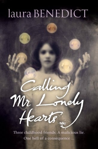 CALLING MR LONELY HEARTS by Laura Benedict