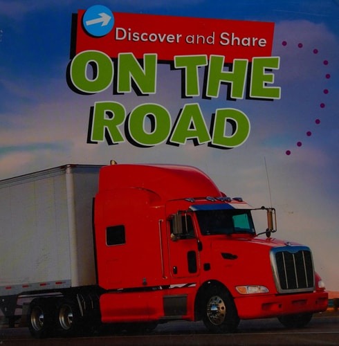 On the Road (Discover and Share) by Deborah Chancellor