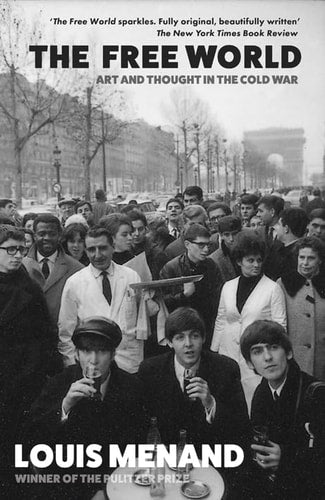 Free World by Louis Menand