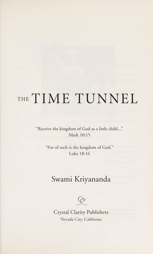 The Time Tunnel: A Tale for Children of All Ages by Donald Walters