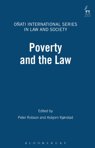 Poverty and the Law by Peter Robson, Asbjorn Kjünstad