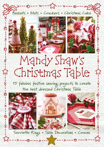 Mandy Shaw's Christmas Table by Mandy Shaw