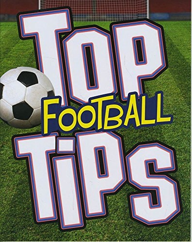 Top Football Tips by Danielle S. Hammelef