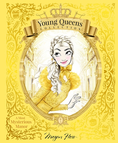 A Most Mysterious Manor Young Queens #1 by Megan Hess