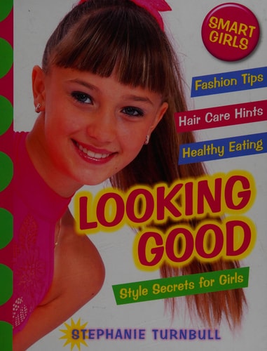 Looking Good by Stephanie Turnbull