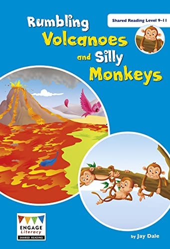 Rumbling Volcanoes and Silly Monkeys by Jay Dale