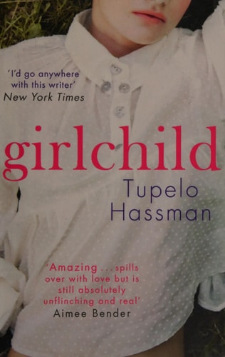 Girlchild by Tupelo Hassman