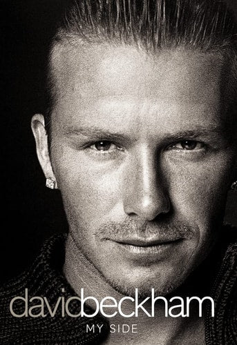 David Beckham My Side by David Beckham, Tom Watt