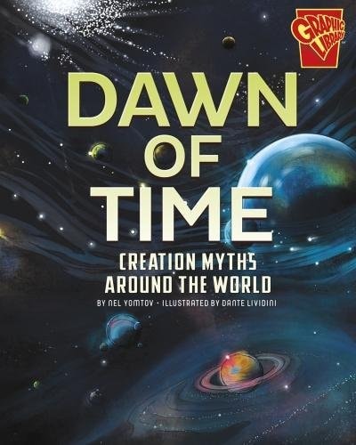 Dawn of Time Creation Myths Around the World by Nelson Yomtov