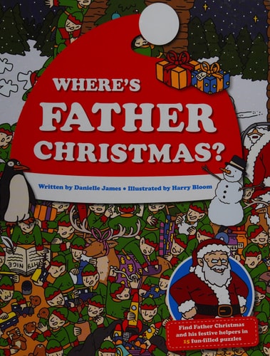 Where's Father Christmas? by Sara Danielle