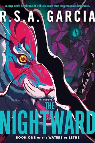 The Nightward: Book One of the Waters of Lethe (Waters of Lethe, 1) by R.S.A. Garcia