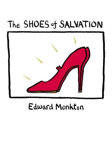 The Shoes of Salvation by Edward Monkton