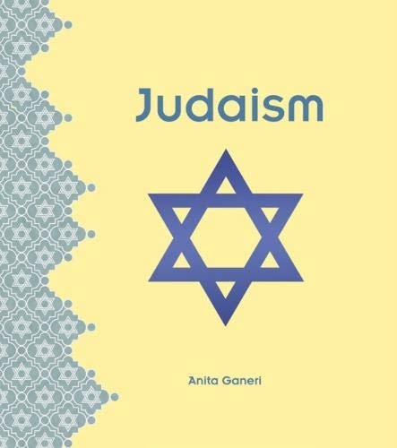 Judaism by Anita Ganeri (author)