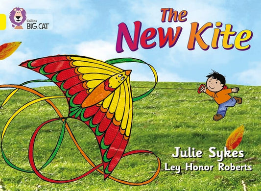 The New Kite (Collins Big Cat) by Julie Sykes
