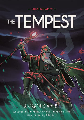 Shakespeare's The tempest: a graphic novel by Barlow, Steve, Skidmore, Steve