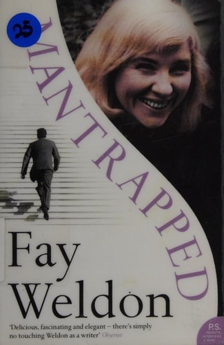 Mantrapped by Fay Weldon