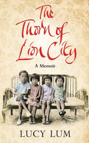The Thorn of Lion City by Lucy Lum