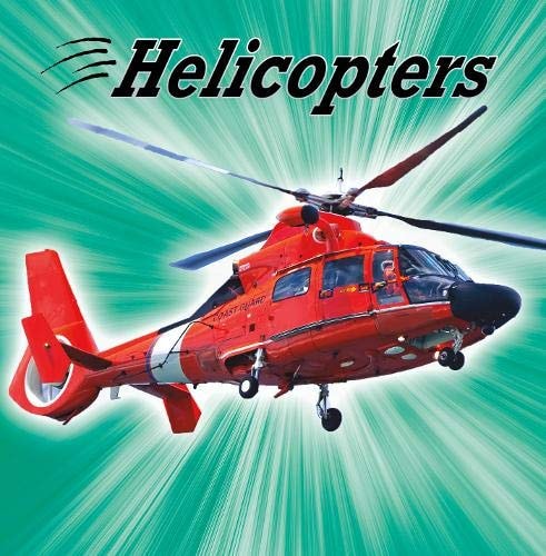 Helicopters by Mari C. Schuh