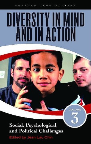 Diversity in Mind and in Action: Social justice matters! : social psychological and political challenges by Jean Lau Chin