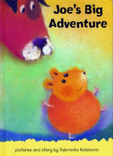 Joe's Big Adventure by Dubravka Kolanovic